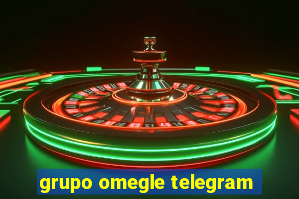 grupo omegle telegram